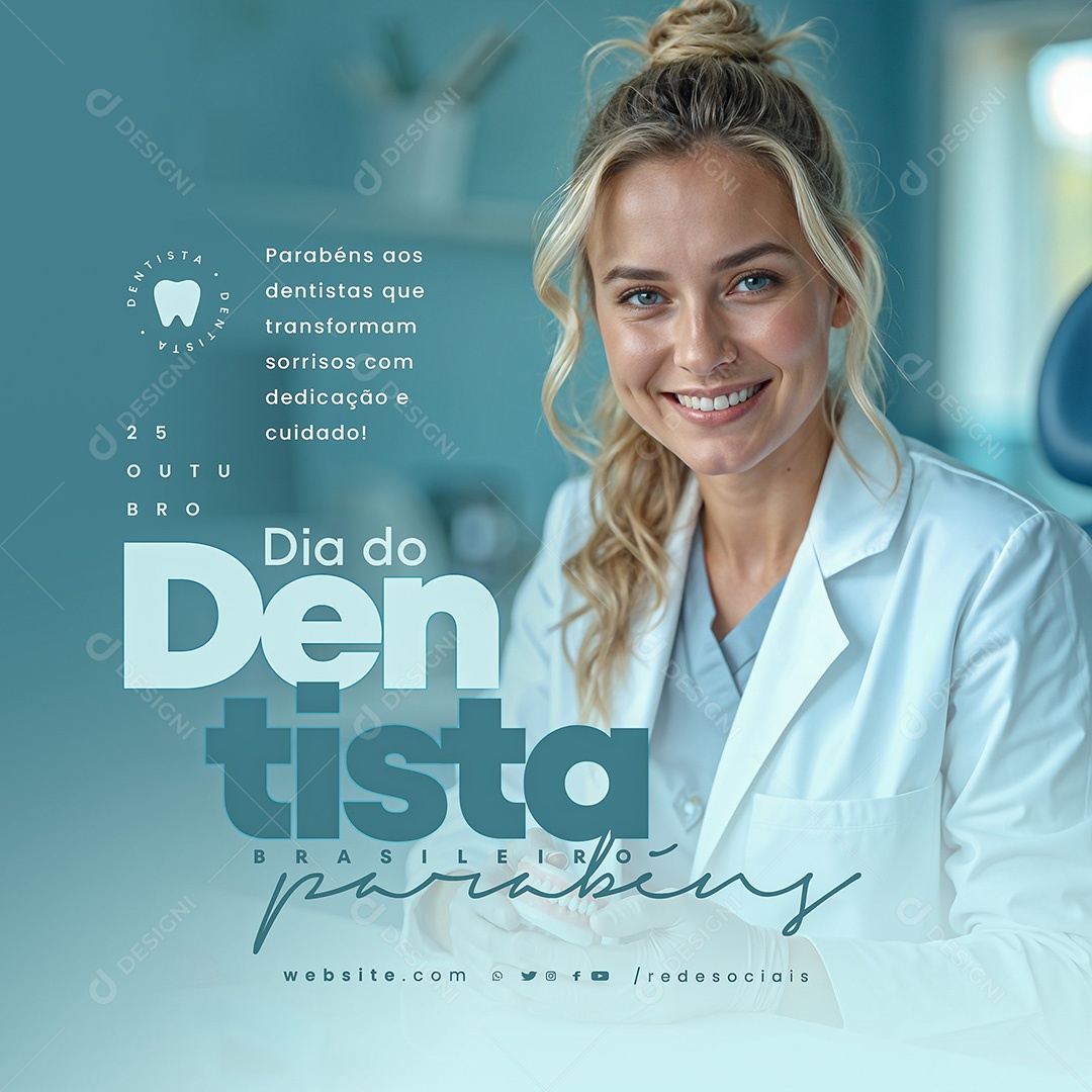 Dia do Dentista Brasileiro 25 de Outubro Social  Media PSD Editável
