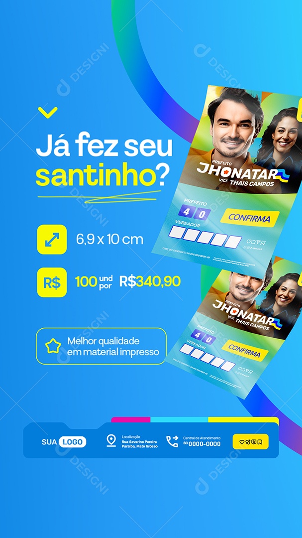 Story Gráfica Já Fez seu Santinho Social Media PSD Editável