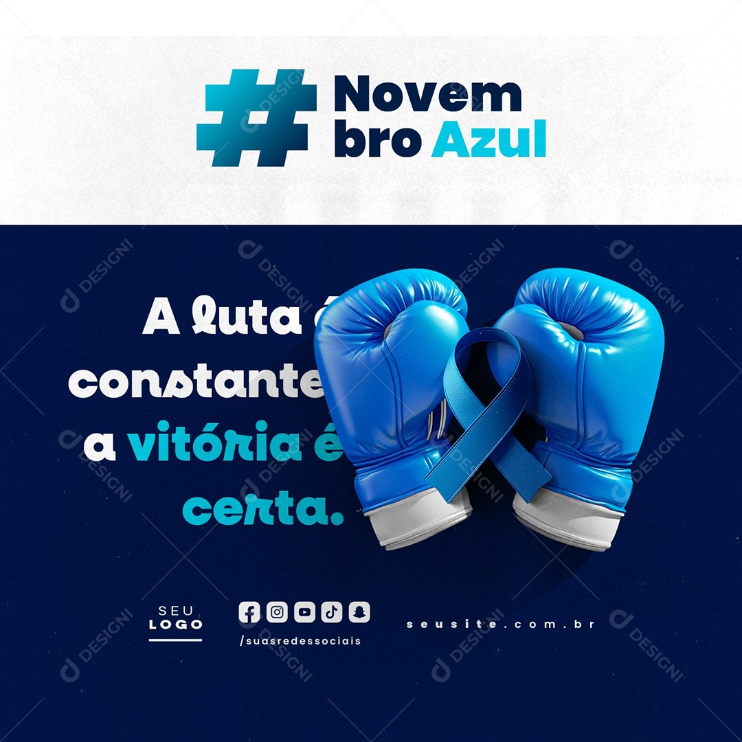 Novembro Azul A Luta é Constante a Vitória é Certa Social Media PSD Editável