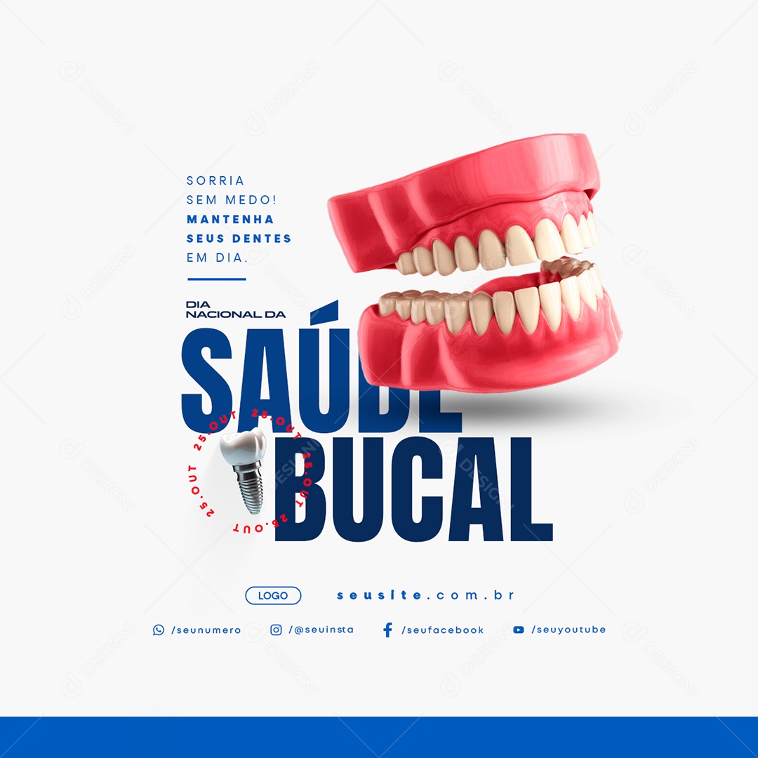 Dia Nacional da Saúde Bucal 25 de Outubro Sorria Sem Medo Social Media PSD Editável