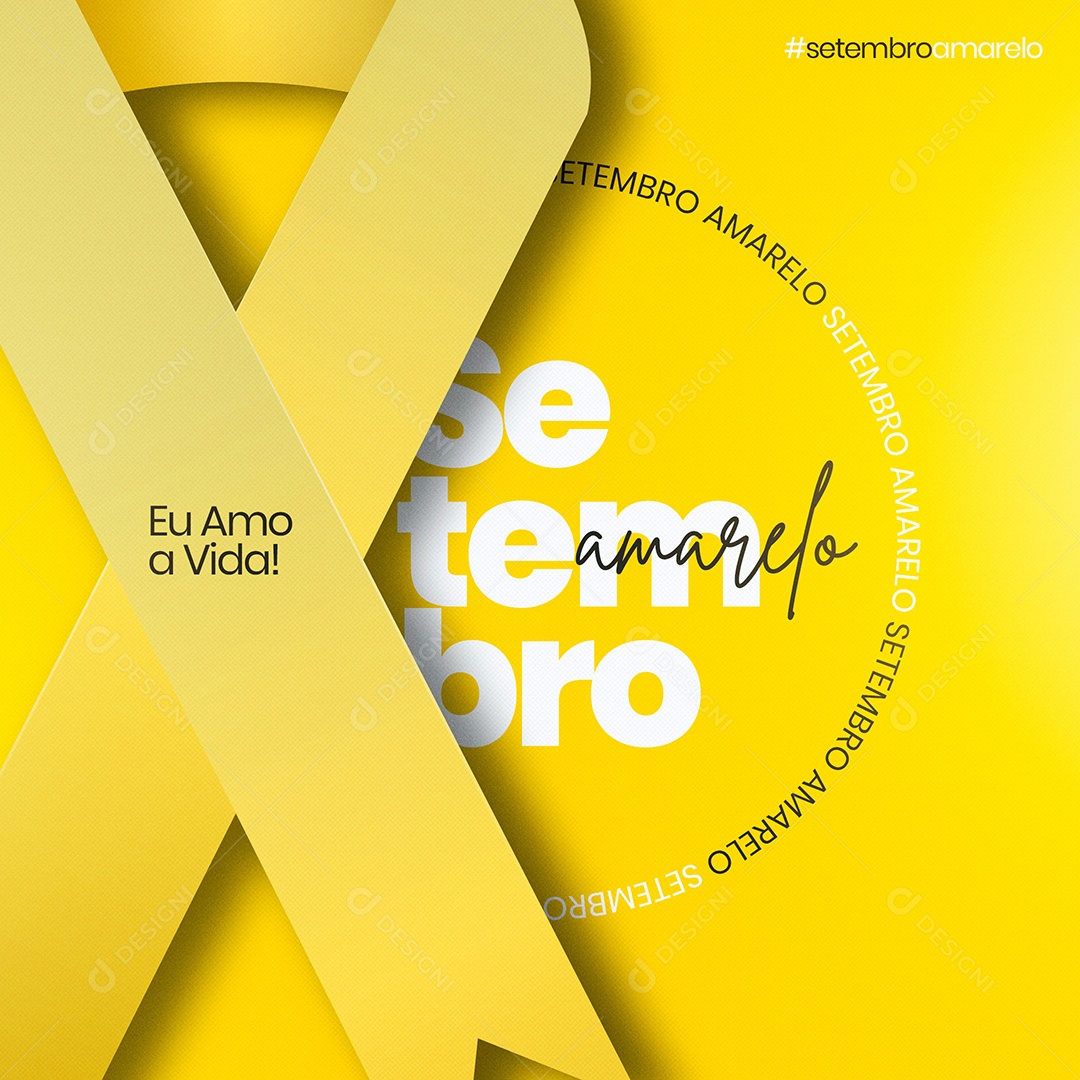 Setembro Amarelo Eu Amo A Vida Social Media PSD Editável