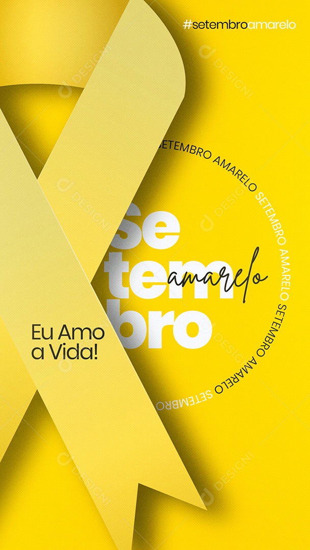 Story Setembro Amarelo Eu Amo A Vida Social Media PSD Editável