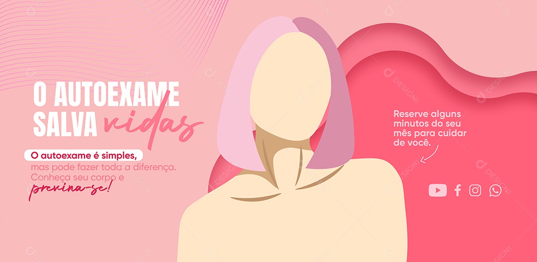 Banner Outubro Rosa O Autoexame Salva VIdas Social Media PSD Editável