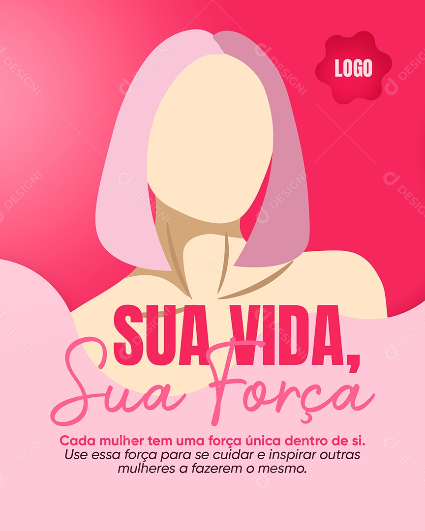 Outubro Rosa Sua Vida Sua Força Social Media PSD Editável