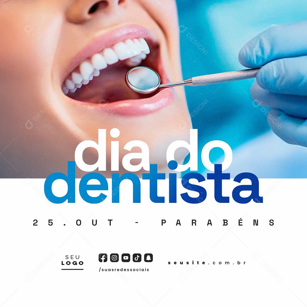 Dia do Dentista 25 de Outubro Parabéns Social Media PSD Editável