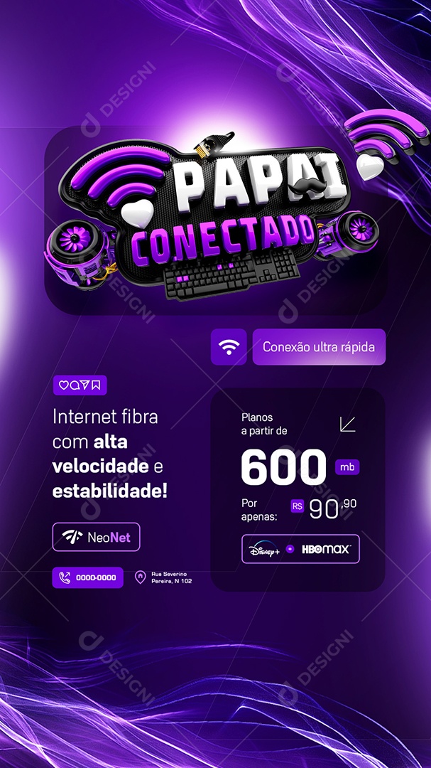 Story Papai Conectado Planos Internet Fibra Social Media PSD Editável