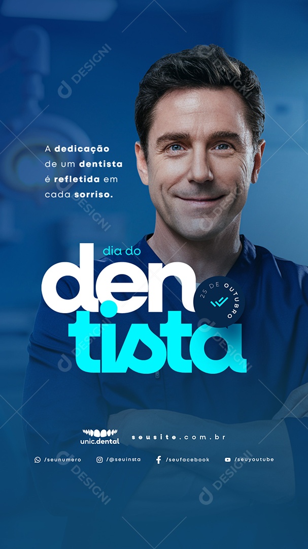 Story Dia do Dentista 25 de Outubro Dedicação Refletida em Cada Sorriso Social Media PSD Editável
