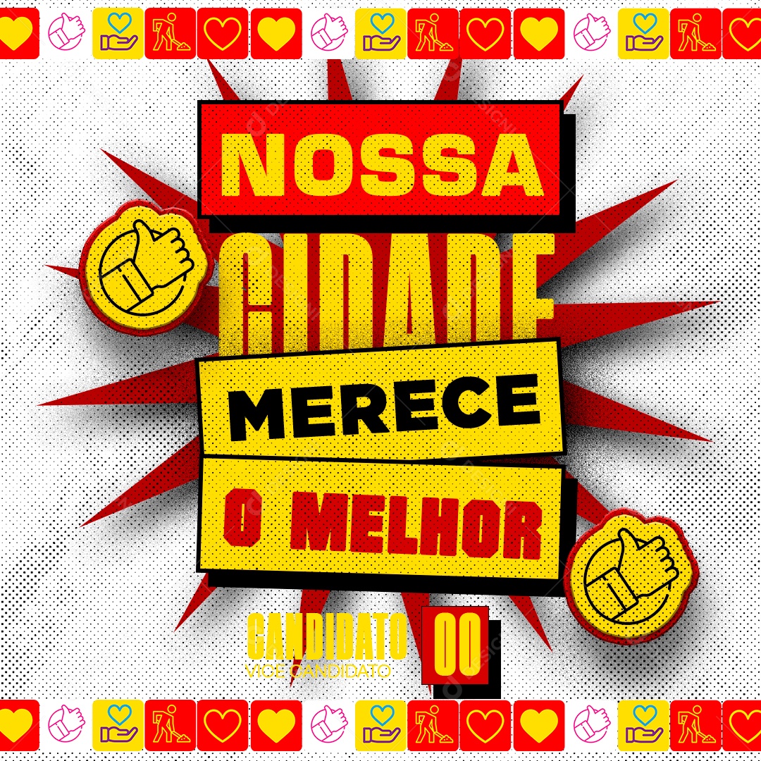 Nossa Cidade Merece O Melhor Social Media PSD Editável