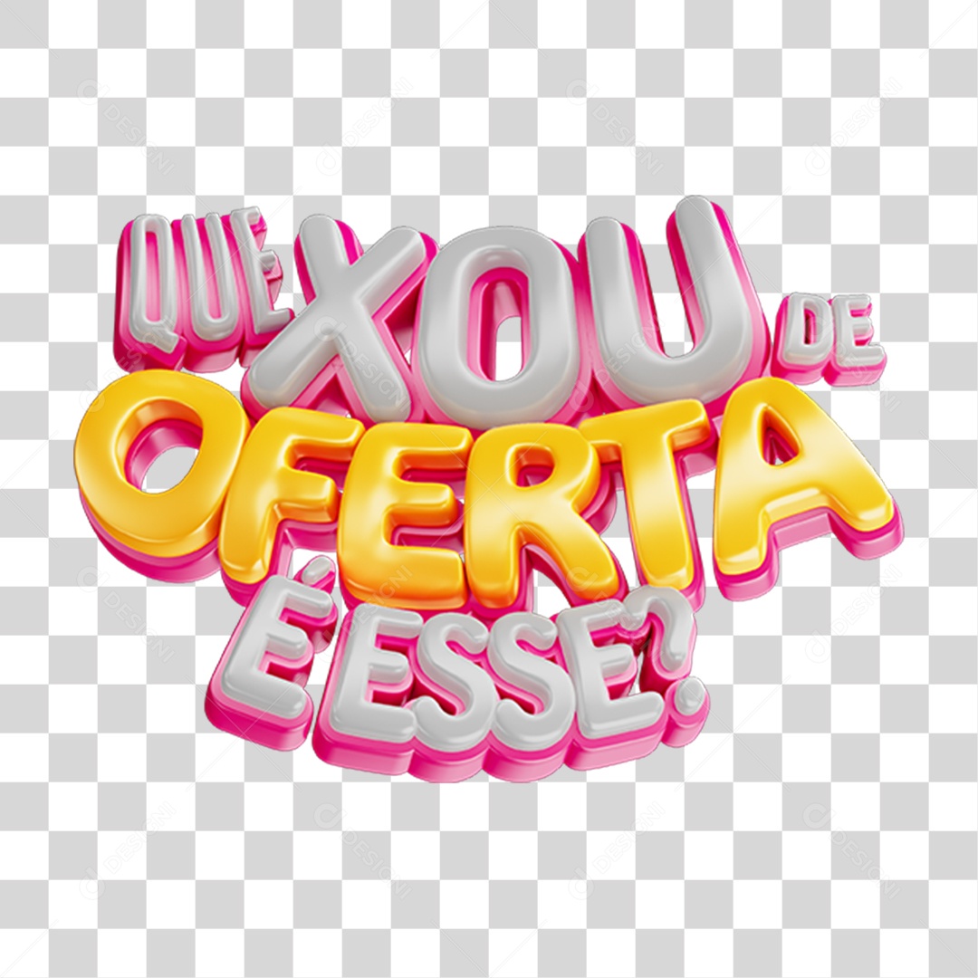 Selo 3D Que Xou de Ofertas é Esse PNG Transparente