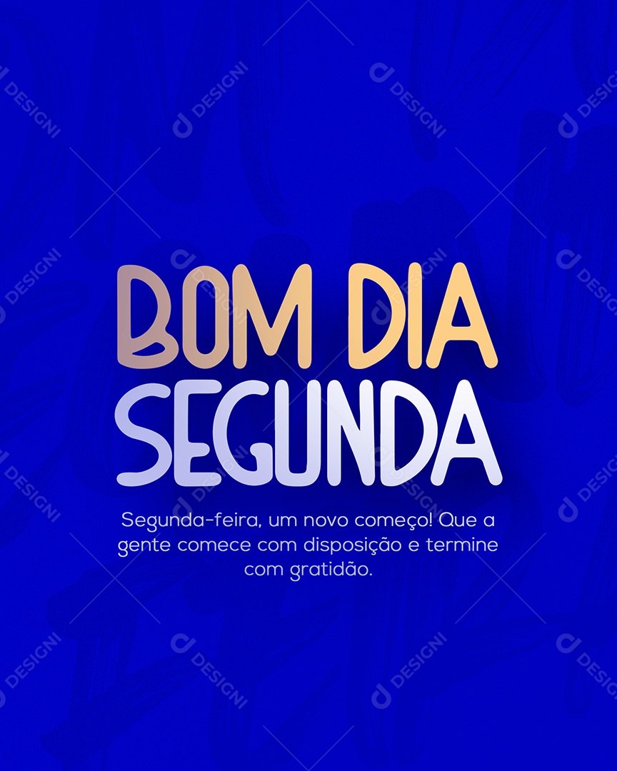 Frase Motivacional Bom Dia Segunda Social Media PSD Editável