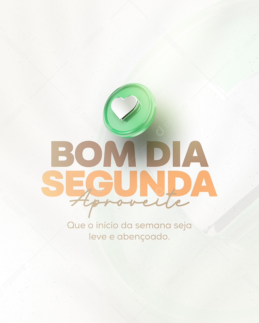 Frase Motivacional Bom Dia Segunda Aproveite Social Media PSD Editável