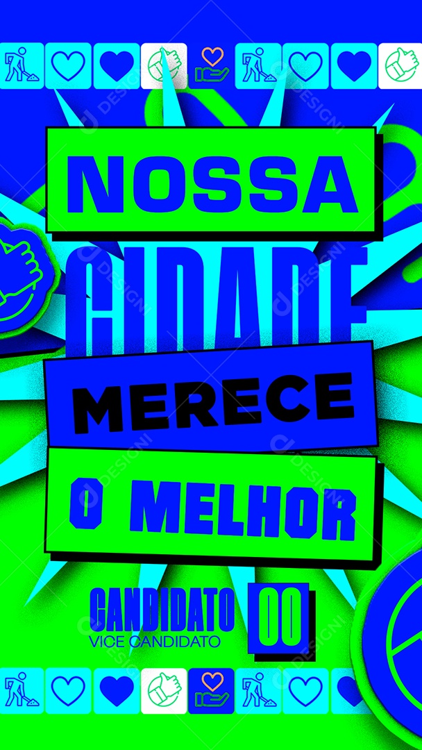 Story Nossa Cidade Merece O Melhor Social Media PSD Editável