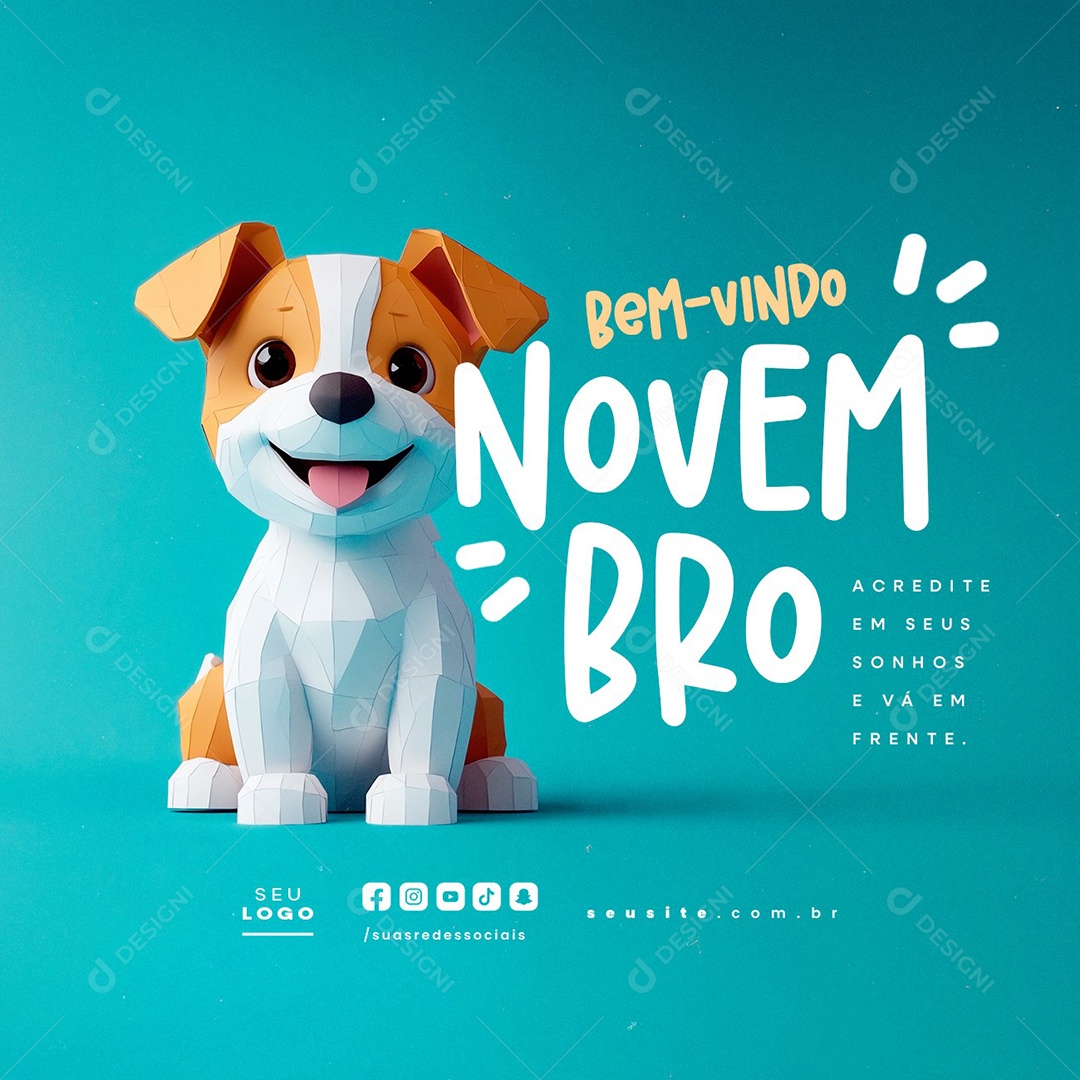 Bem Vindo Novembro Acredite em Seus Sonhos Social Media PSD Editável