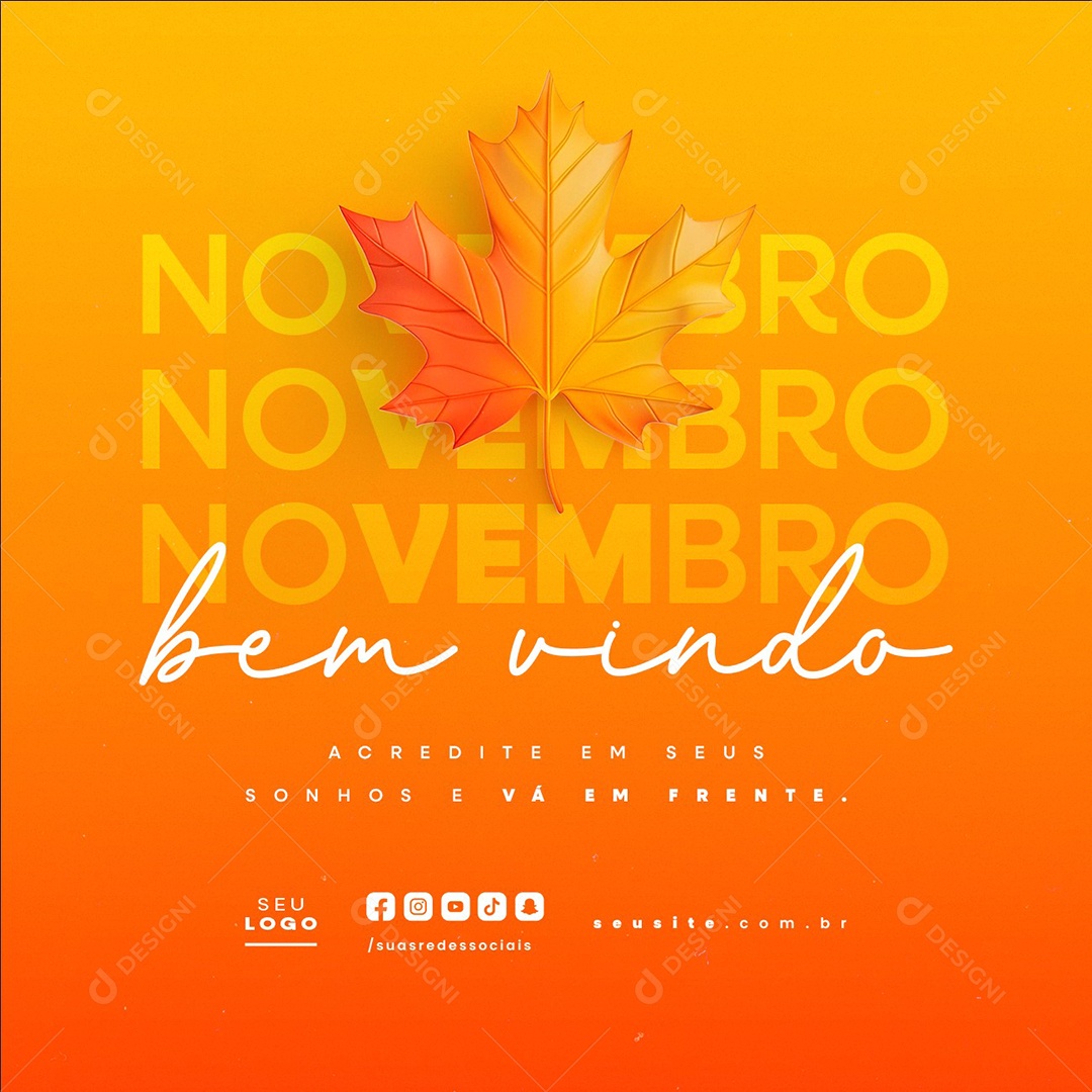 Bem Vindo Novembro Acredite em Seus Sonhos Social Media PSD Editável