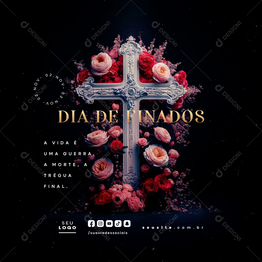 Social Media Dia de Finados 02 de Novembro A Vida é uma Guerra PSD Editável