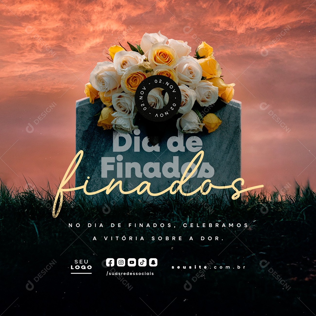 Dia de Finados 02 de Novembro Celebramos a Vitória Sobre a Dor Social Media PSD Editável