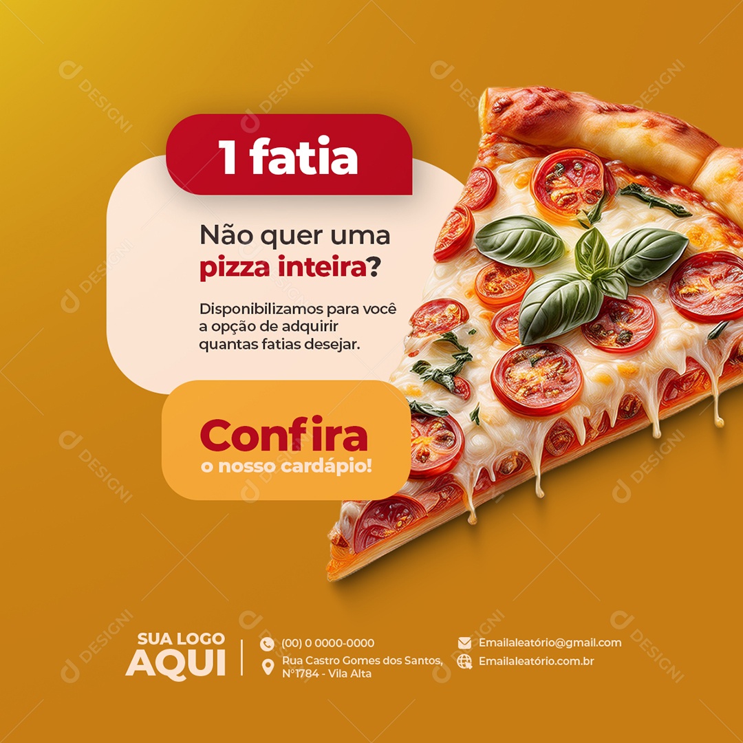 Pizzaria Não Quer Uma Pizza Inteira Social Media PSD Editável
