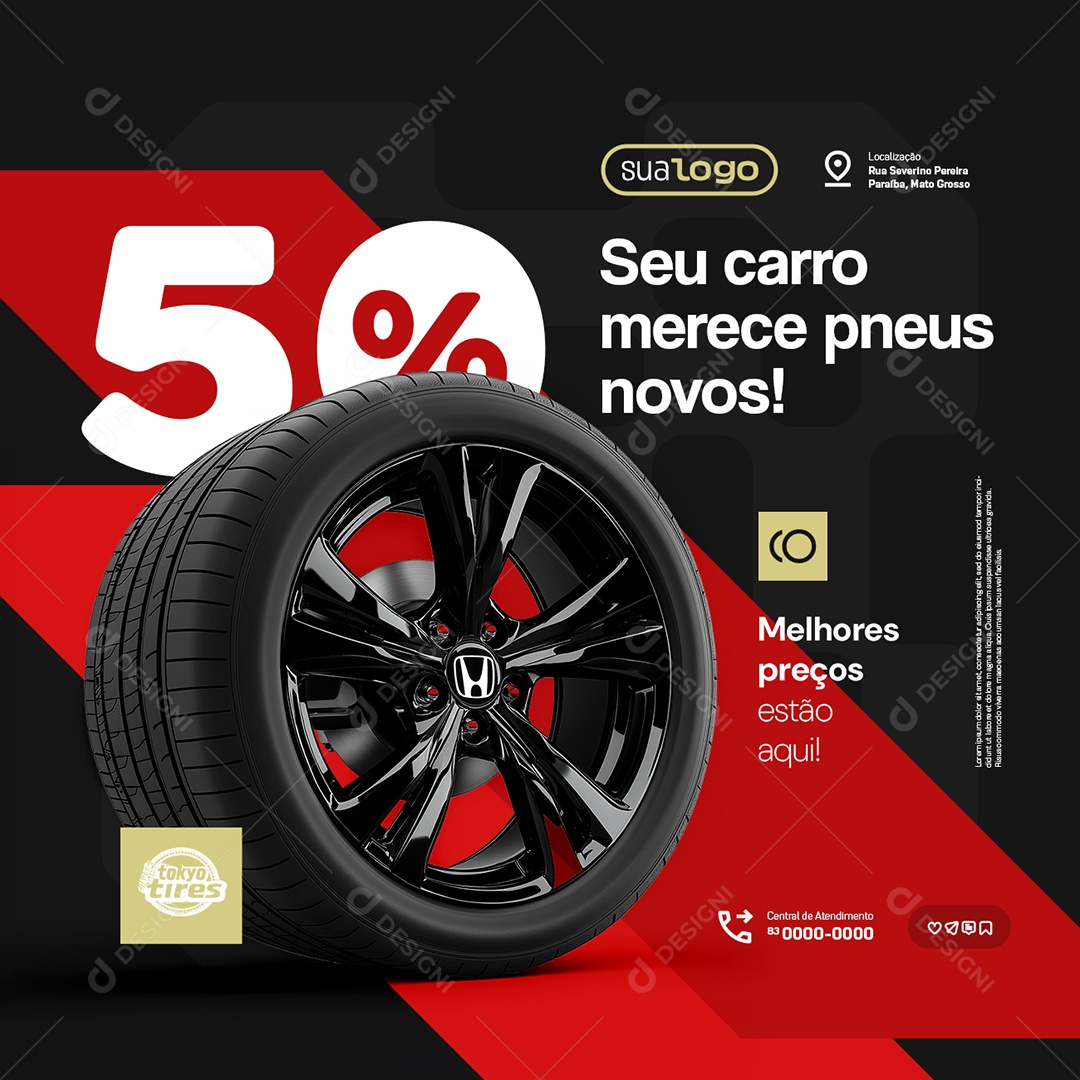 Loja de Pneus Seu Carro Merece Pneus Novos Social Media PSD Editável