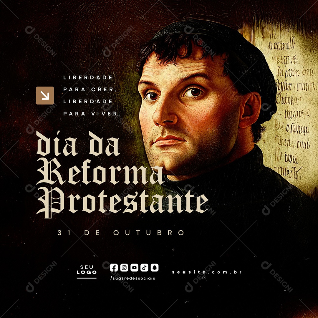 Dia da Reforma Protestante 31 de Outubro Liberdade para Crer Social Media PSD Editável