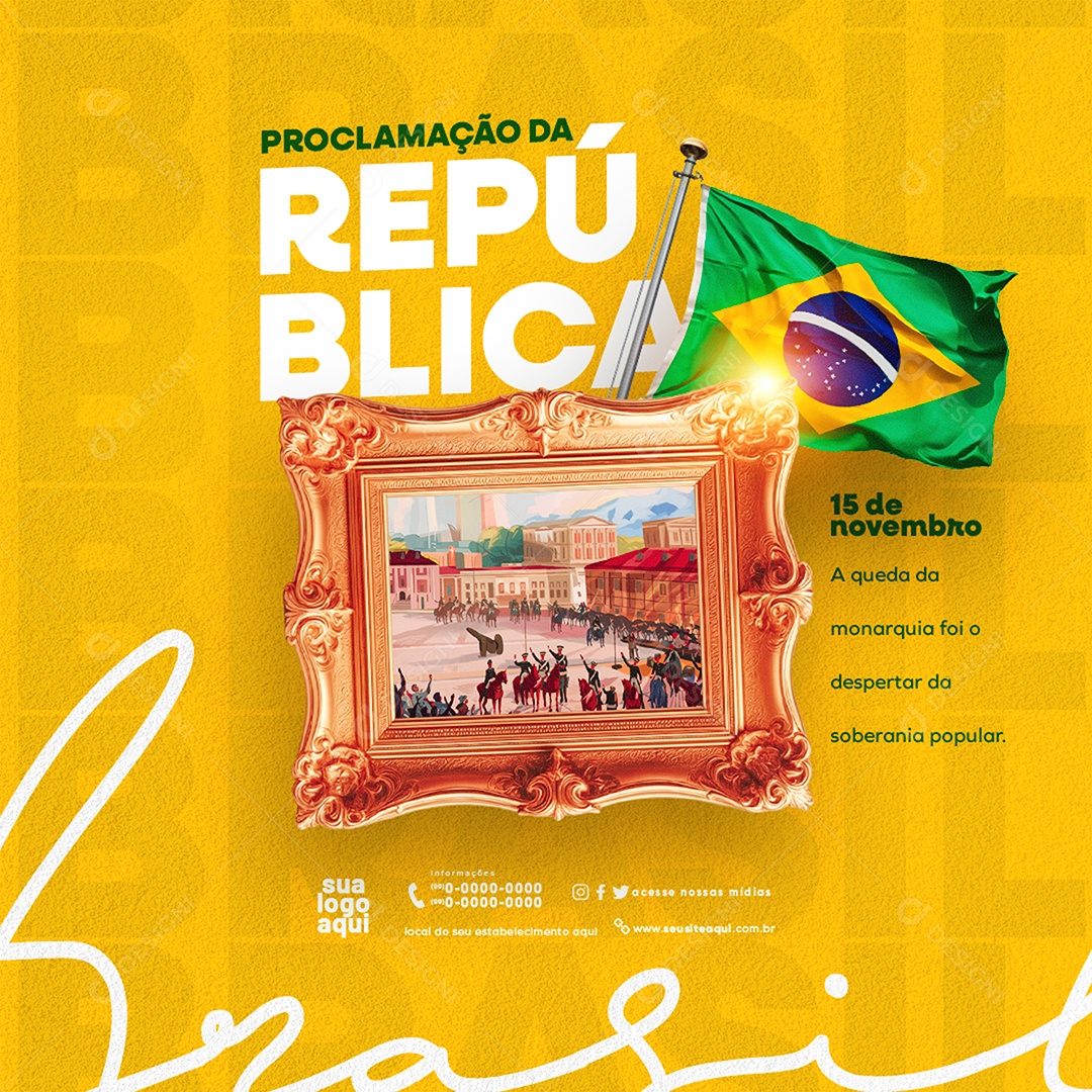 Dia da Proclamação da República 15 De Novembro Social Media PSD Editável