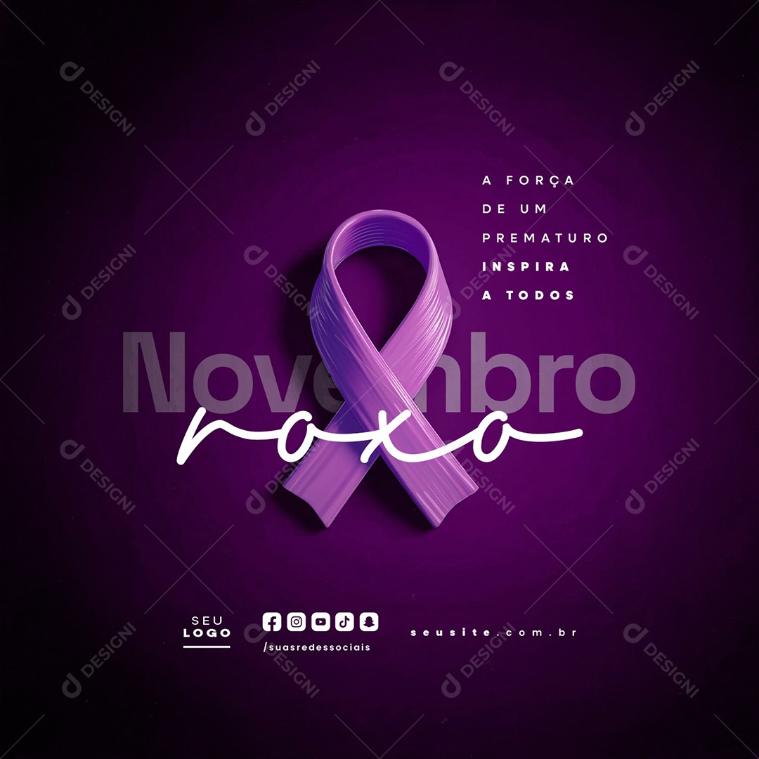 Novembro Roxo A Força de Um Prematuro Inspira a Todos Social Media PSD Editável