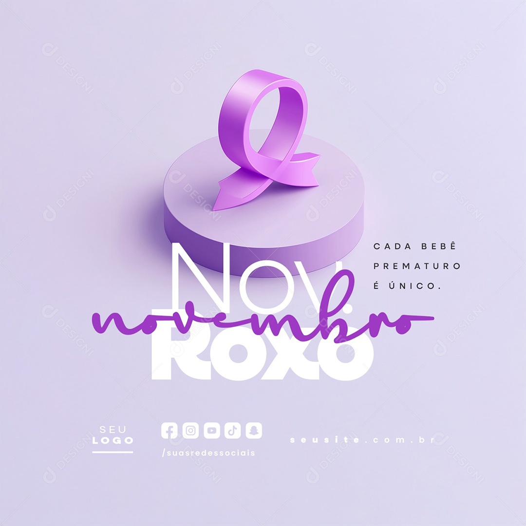Novembro Roxo Cada Bebê Prematuro é Único Social Media PSD Editável