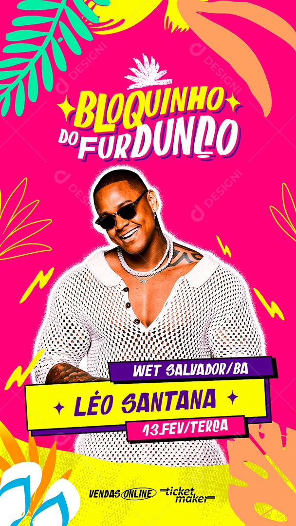 Story Flyer Carnaval Bloquinho Do Furdunço Léo Santana Social Media PSD Editável