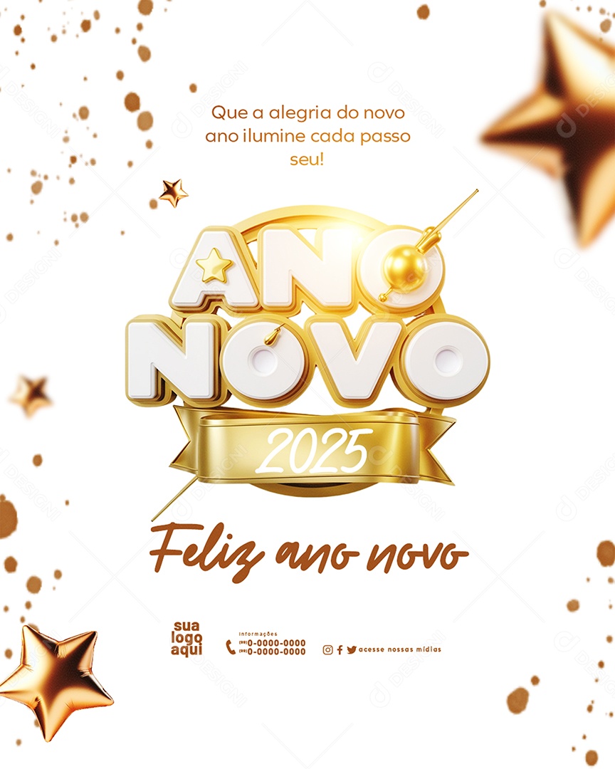 Feliz 2025 Ano Novo 01 de Janeiro em Cada Esquina Social Media PSD Editável