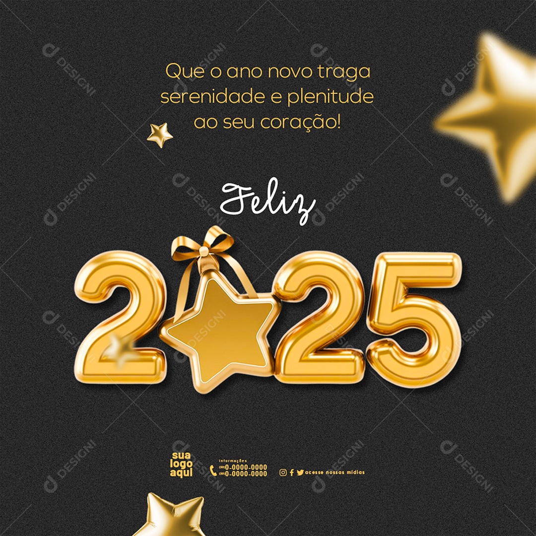 Feliz 2025 Ano Novo 01 de Janeiro em Cada Esquina Social Media PSD Editável