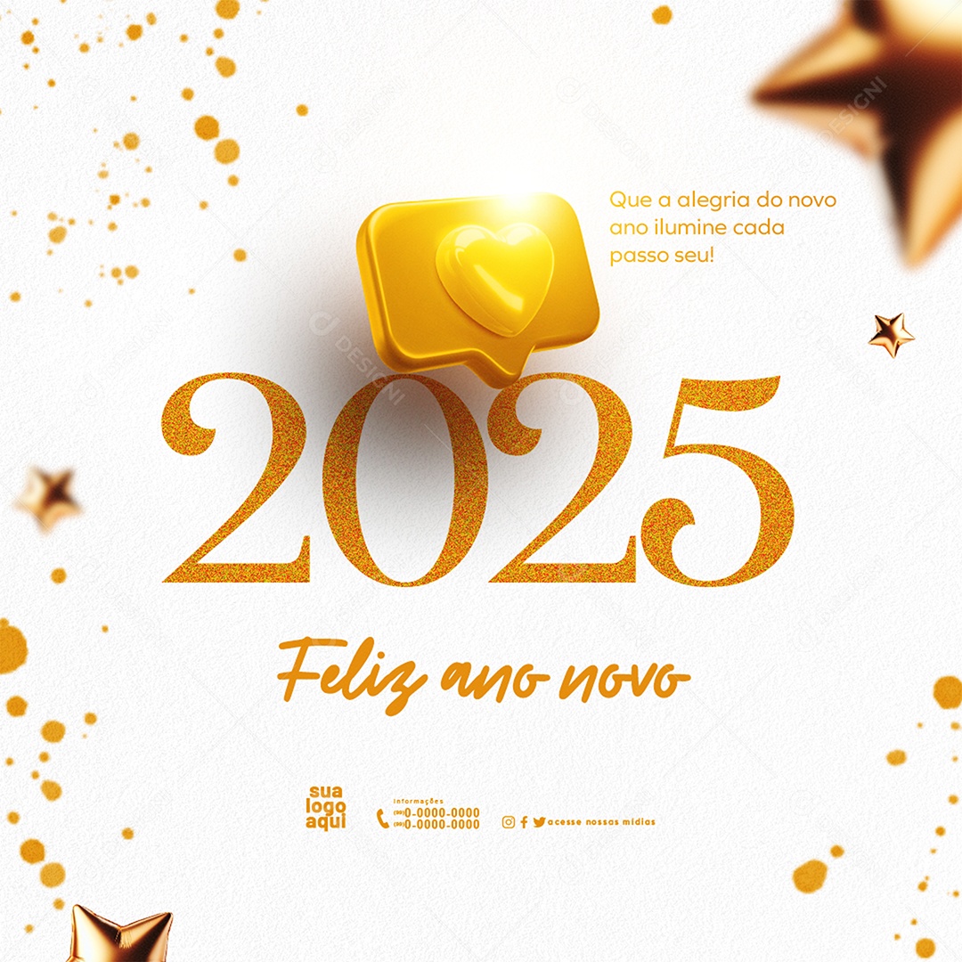 Feliz 2025 Ano Novo 01 de Janeiro em Cada Esquina Social Media PSD Editável