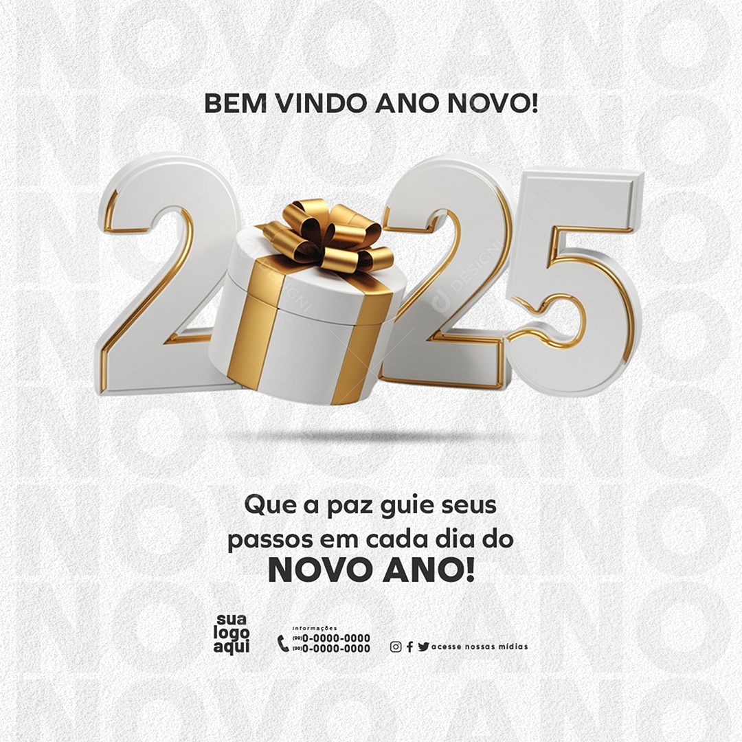 Feliz 2025 Ano Novo 01 de Janeiro em Cada Esquina Social Media PSD Editável