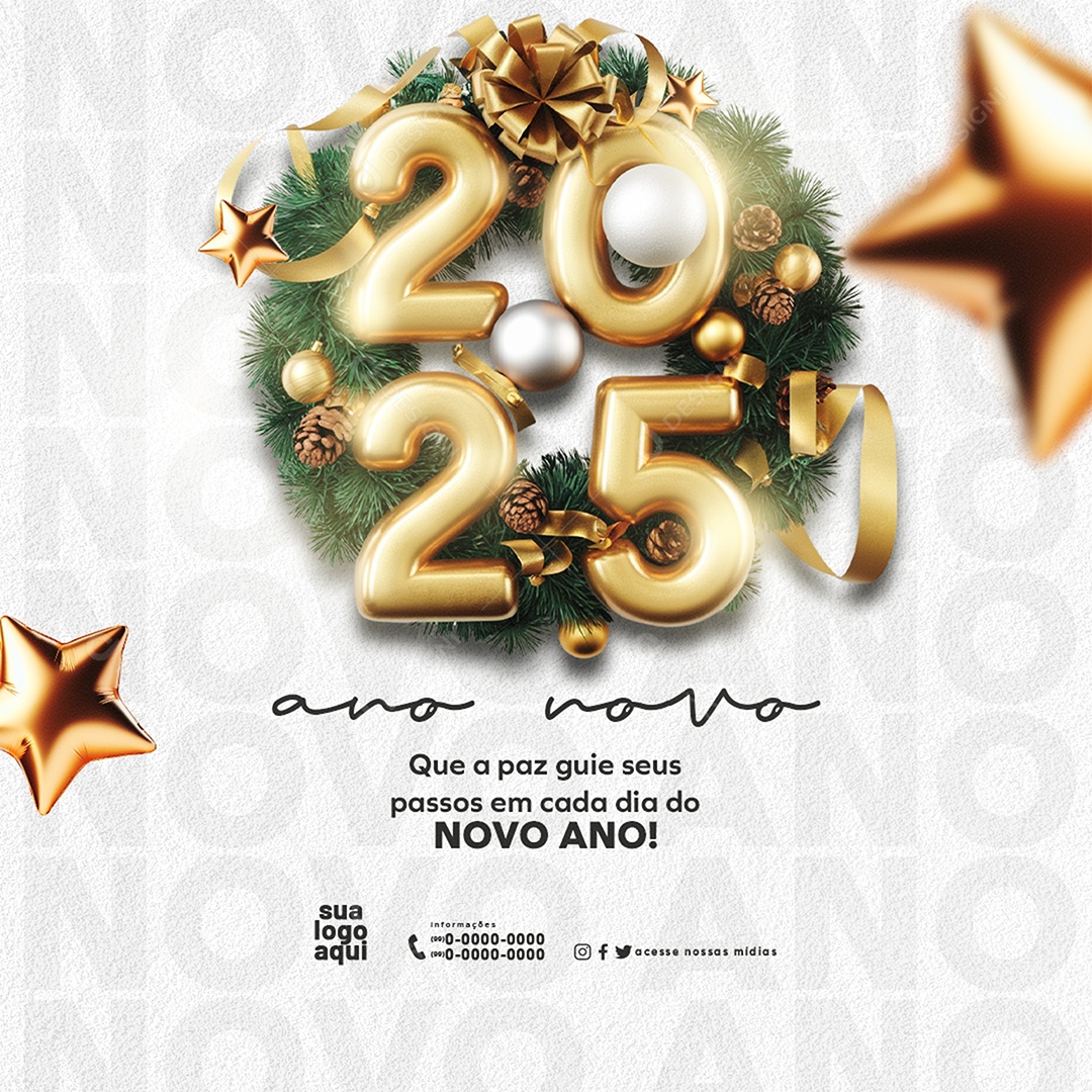Feliz 2025 Ano Novo 01 de Janeiro em Cada Esquina Social Media PSD Editável