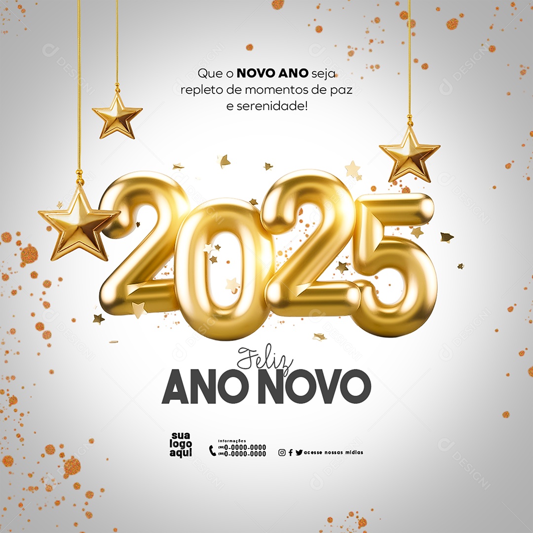 Feliz 2025 Ano Novo 01 de Janeiro em Cada Esquina Social Media PSD Editável