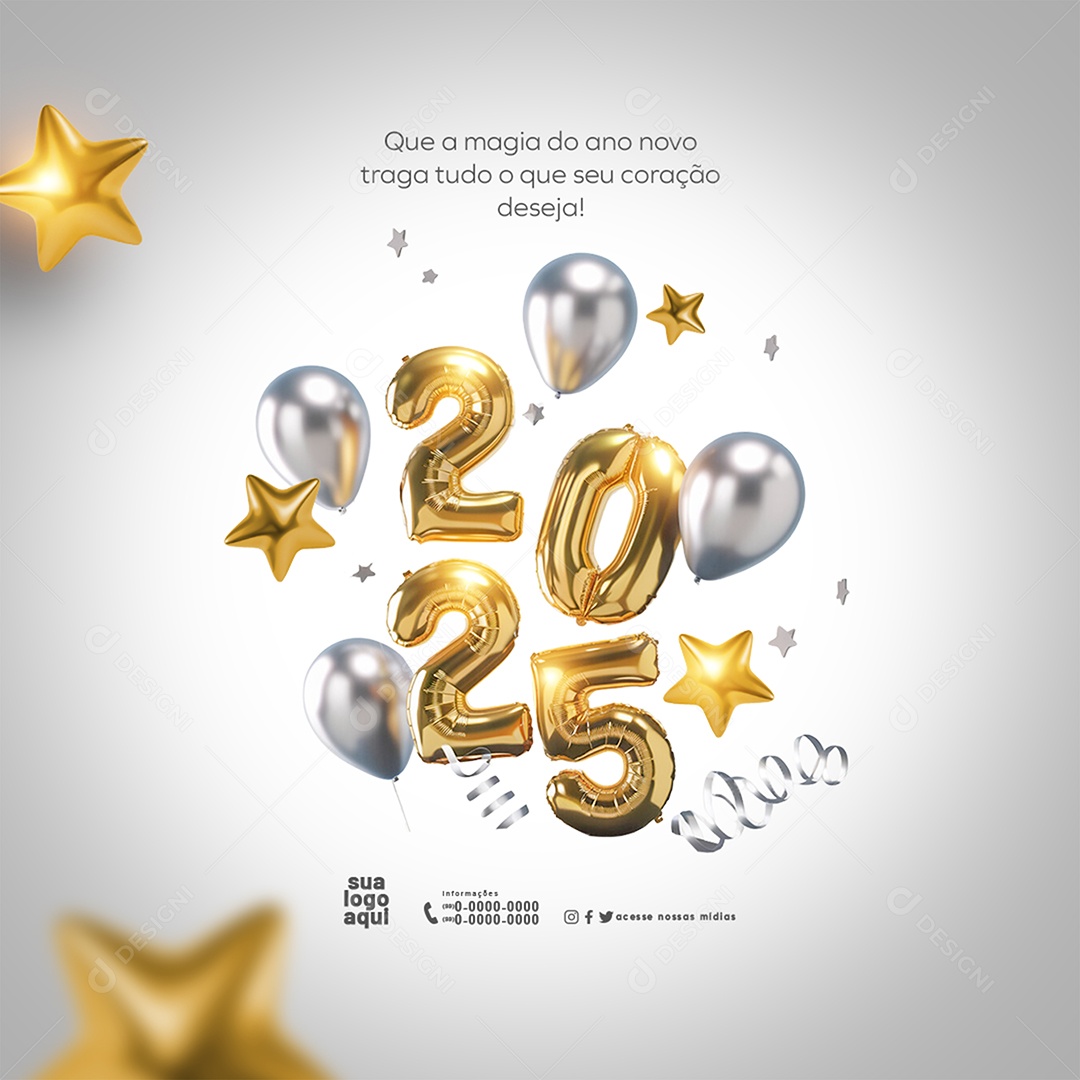 Feliz 2025 Ano Novo 01 de Janeiro em Cada Esquina Social Media PSD Editável