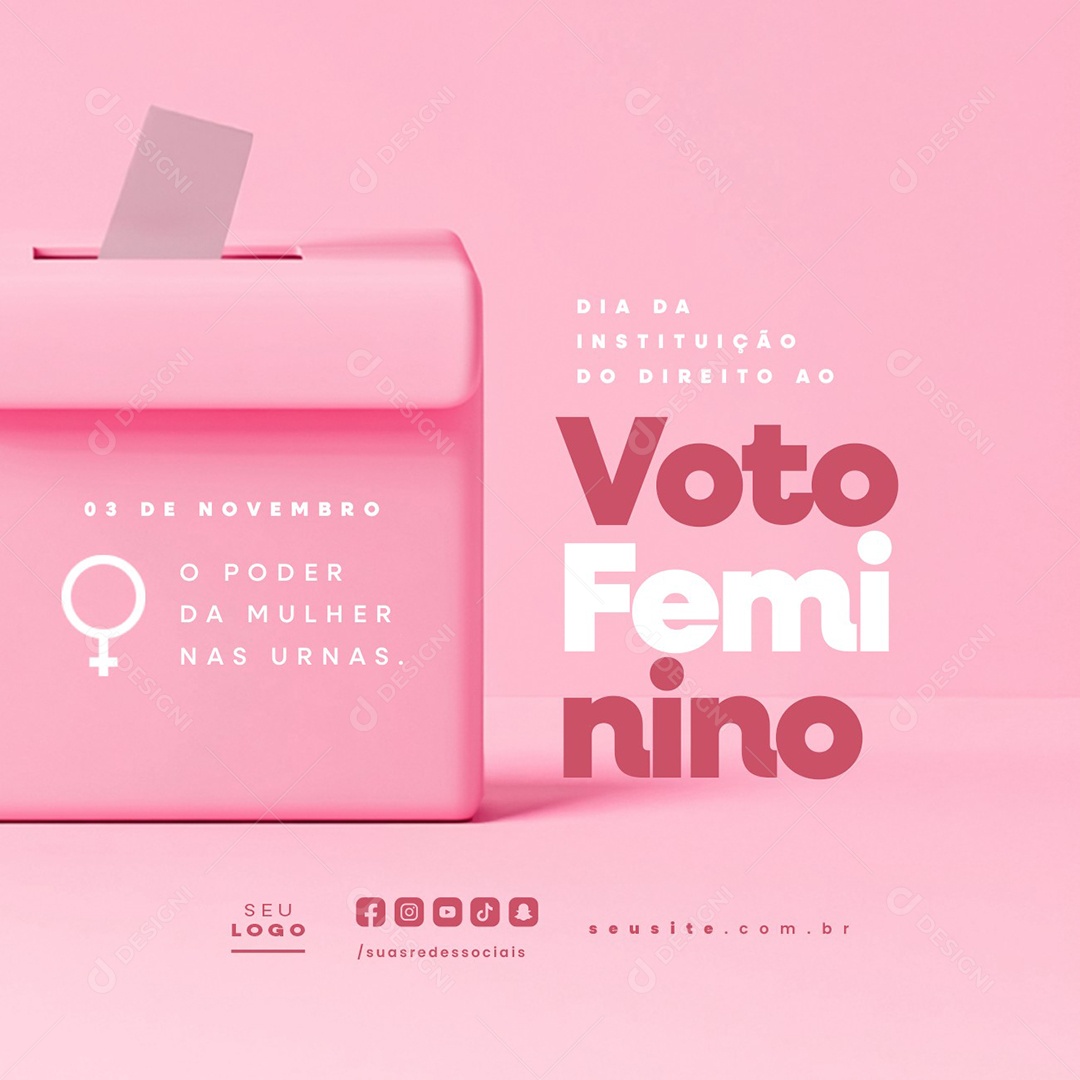 Social Media Dia da Instituição do Direito ao Voto Feminino 03 de Novembro PSD Editável