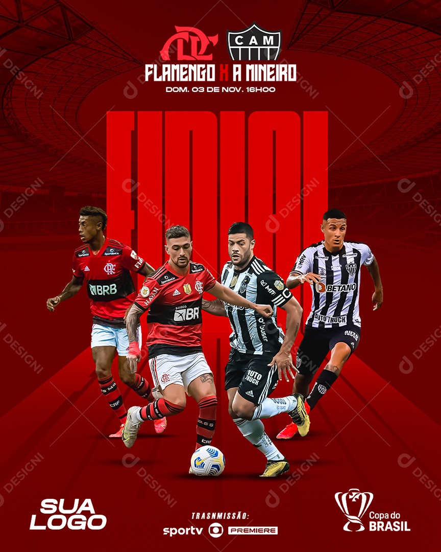 Futebol Copa Do Brasil Flamengo X Atlético Mineiro Social Media PSD Editável