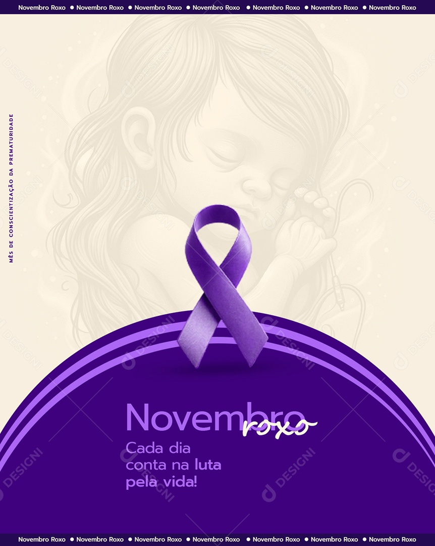 Novembro Roxo Mês de Conscientização Sobre a Prematuridade Social Media PSD Editável