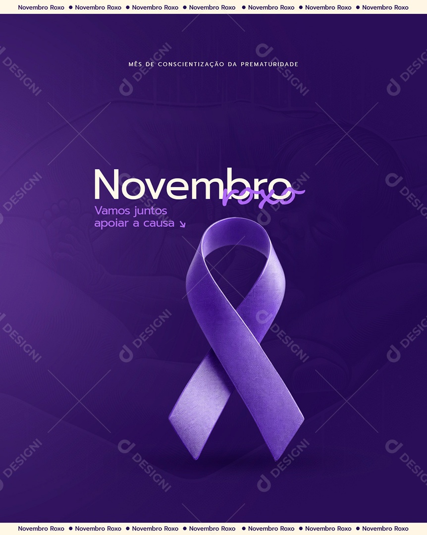 Novembro Roxo Mês de Conscientização Sobre a Prematuridade Social Media PSD Editável