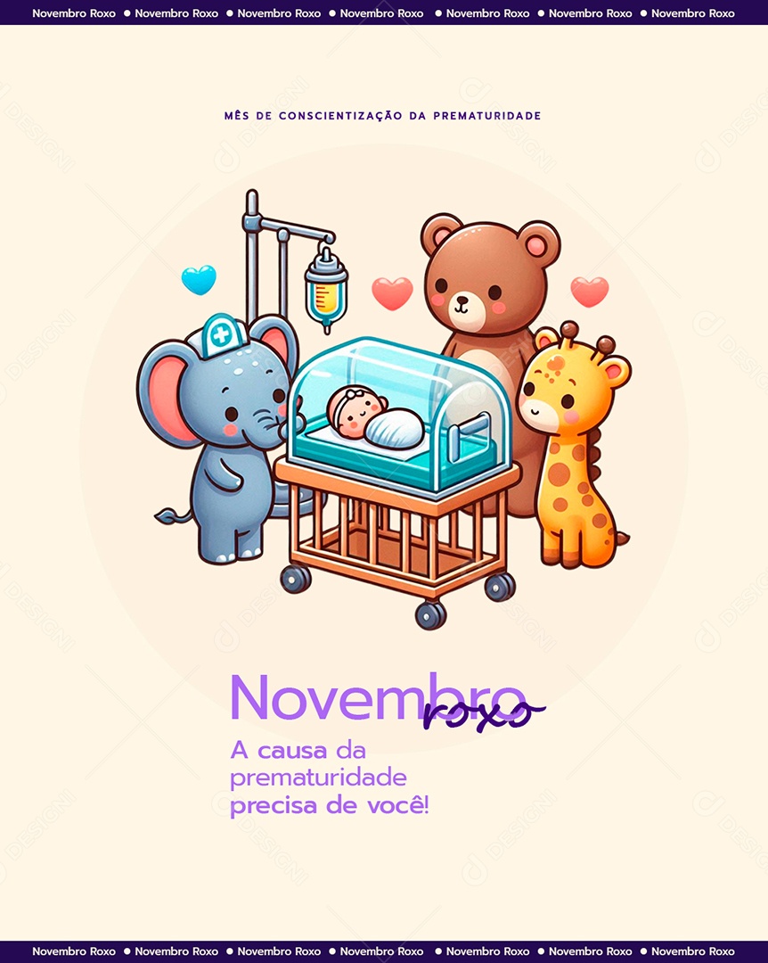 Novembro Roxo Mês de Conscientização Sobre a Prematuridade Social Media PSD Editável