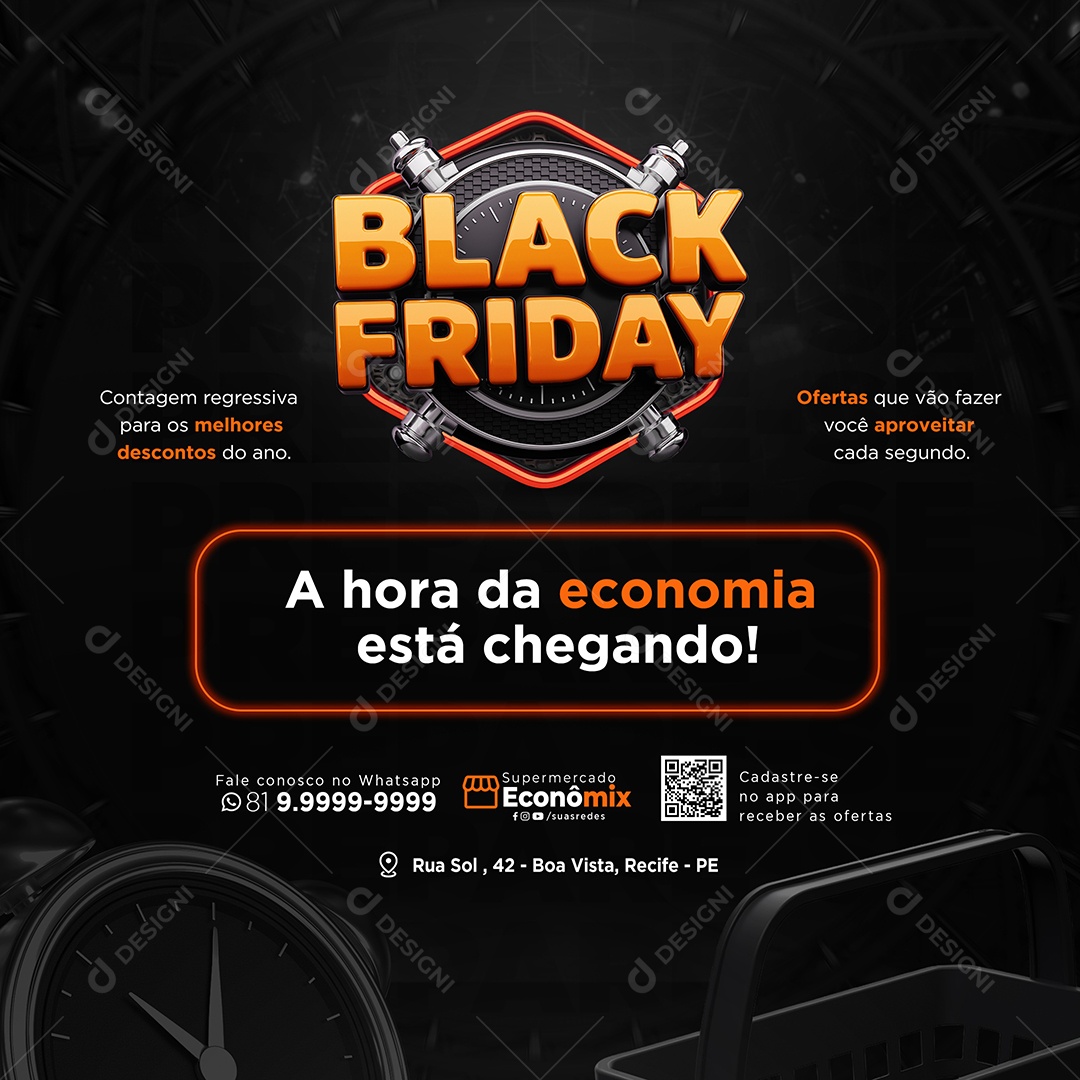 Black Friday Supermercado a Hora da Economia Está Chegando Social Media PSD Editável