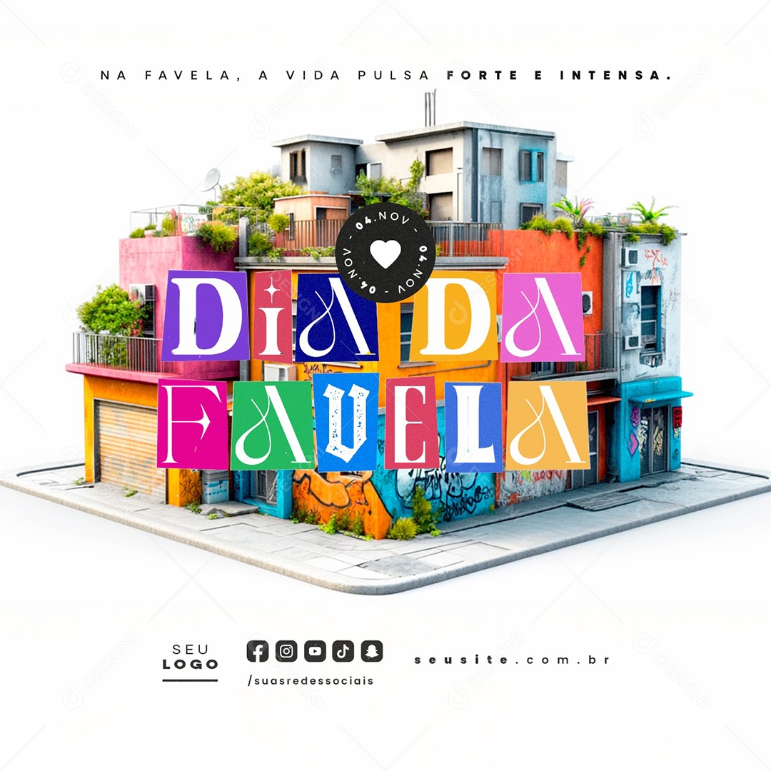 Dia da Favela 04 de Novembro A Vida Pulsa Forte e Intensa Social Media PSD Editável