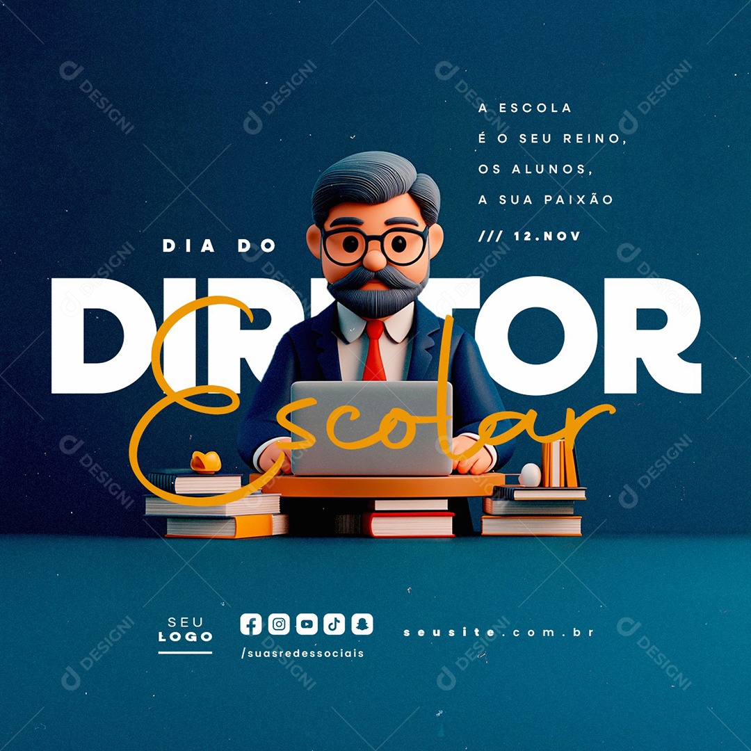 Dia do Diretor Escolar 12 de Novembro a Escolha é o Seu Reino Social Media PSD Editável