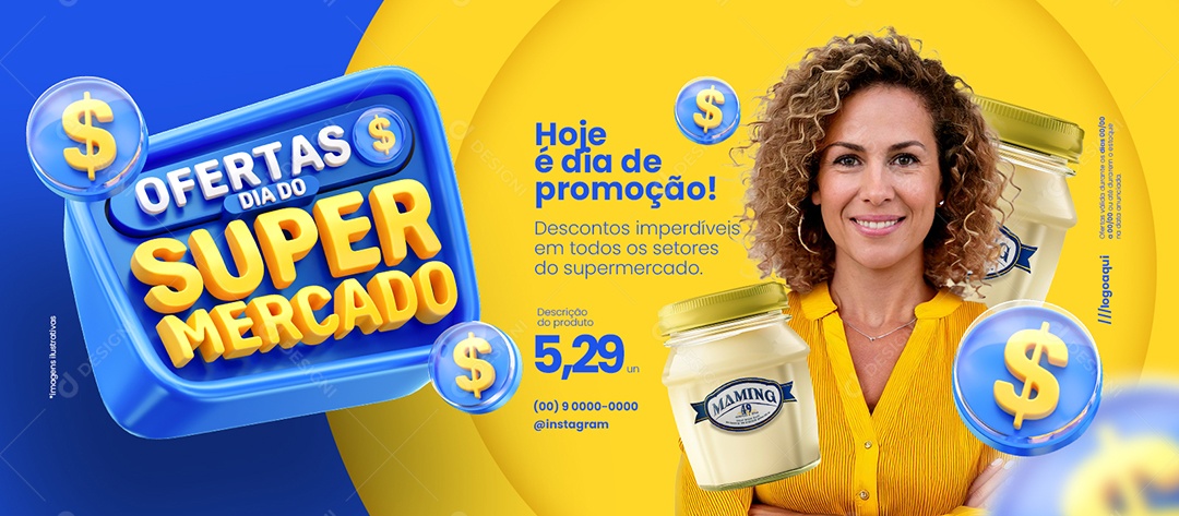 Banner Ofertas Dia do Supermercado Maionese Hoje é Dia de Promoção Social Media PSD Editável