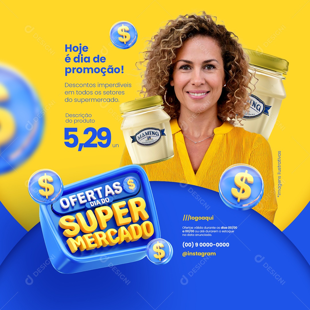 Ofertas Dia do Supermercado Maionese Hoje é Dia de Promoção Social Media PSD Editável