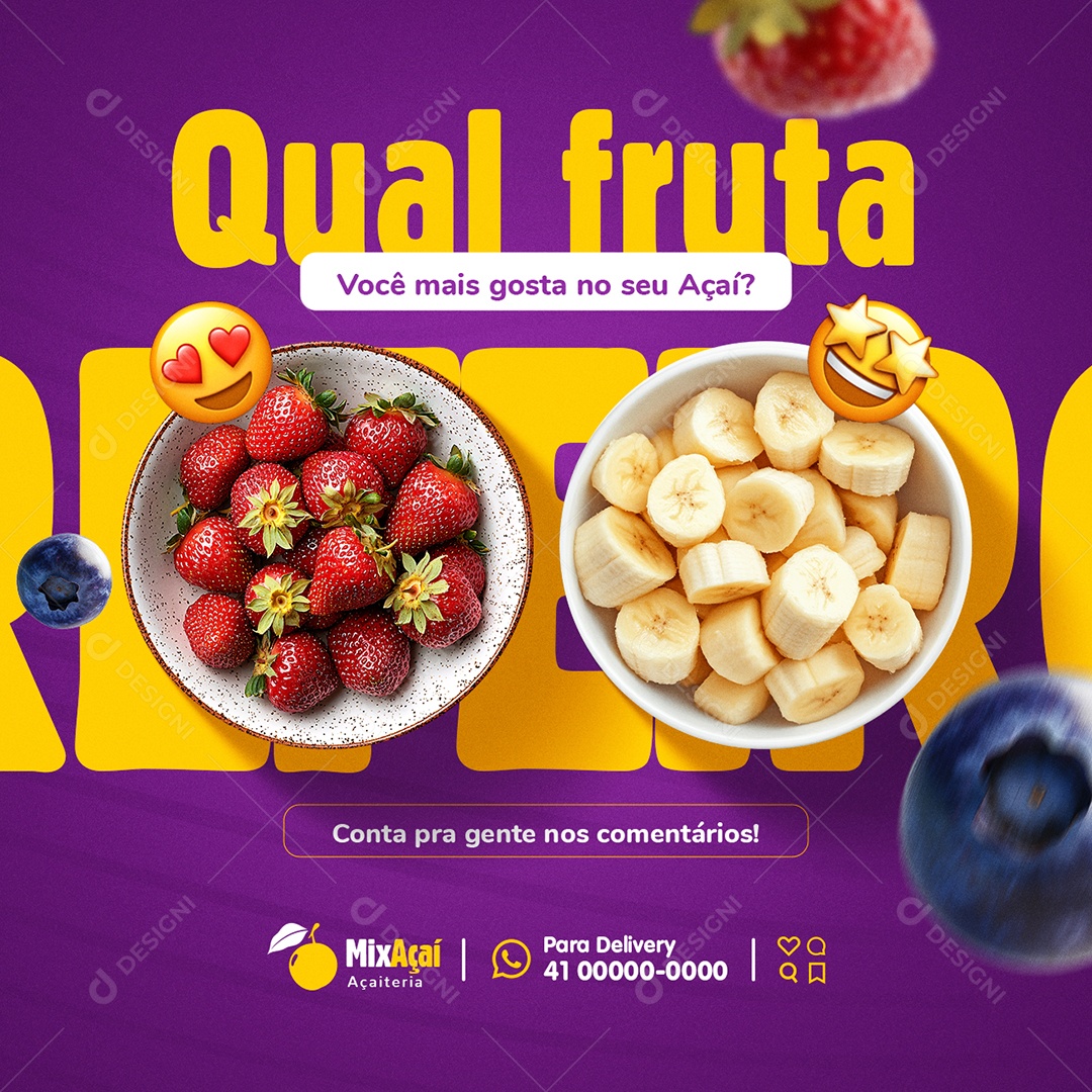 Açaiteria Qual Fruta Você Mais Gosta no Seu Açaí Social Media PSD Editável