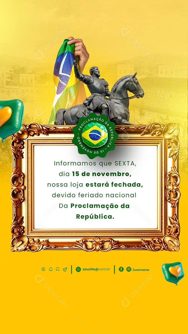 Story Comunicado Feriado Dia da Proclamação Da República Social Media PSD Editável