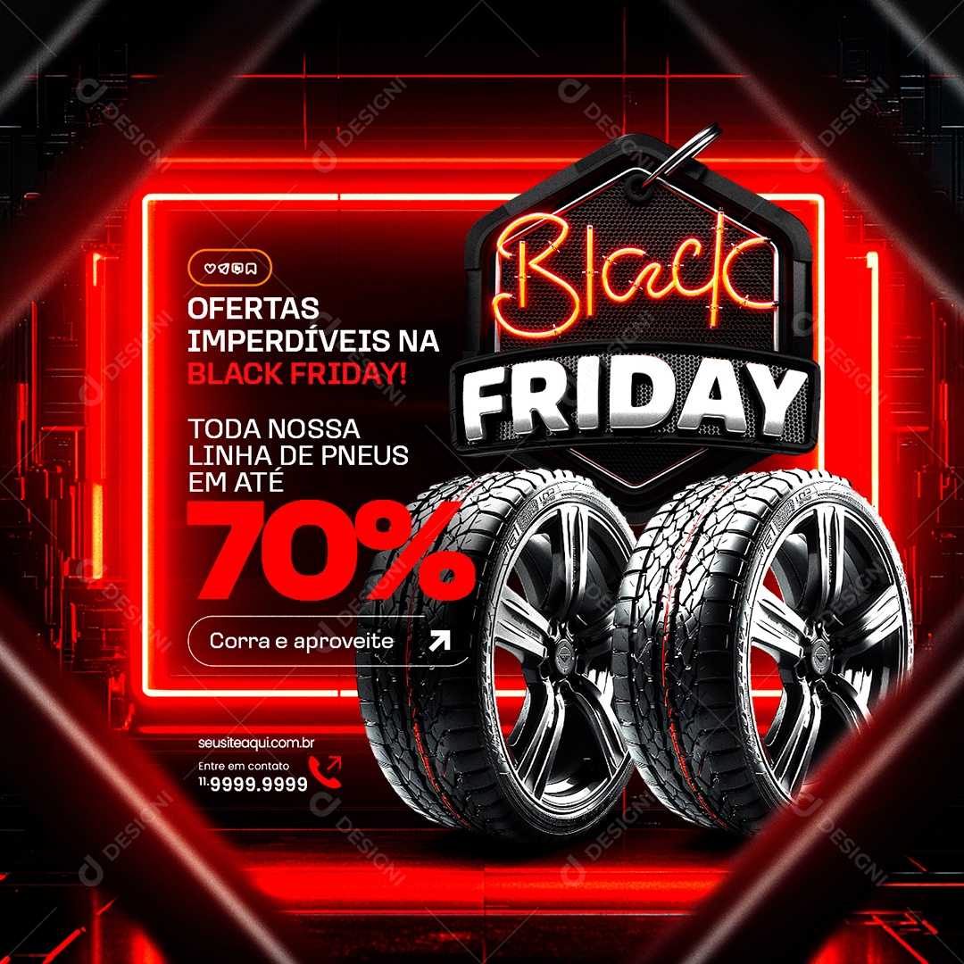 Loja Black Friday Toda Nossa Linha de Pneus em Até 70% Social Media PSD Editável