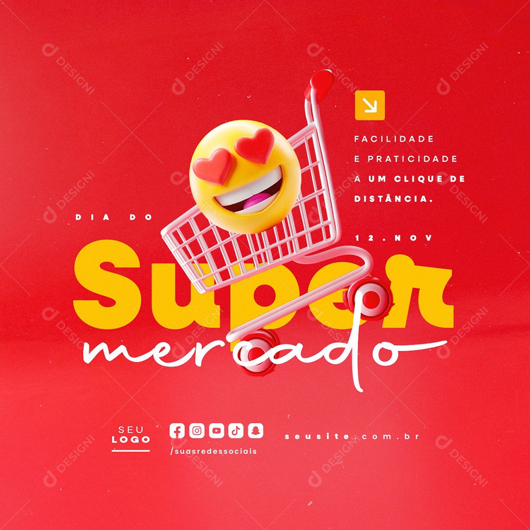 Dia do Supermercado 12 de Novembro Facilidade e Praticidade Social Media PSD Editável
