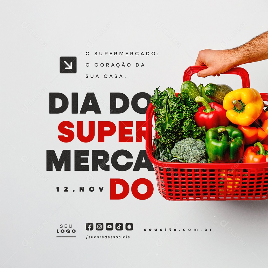 Dia do Supermercado 12 de Novembro Coração da Sua Casa Social Media PSD Editável