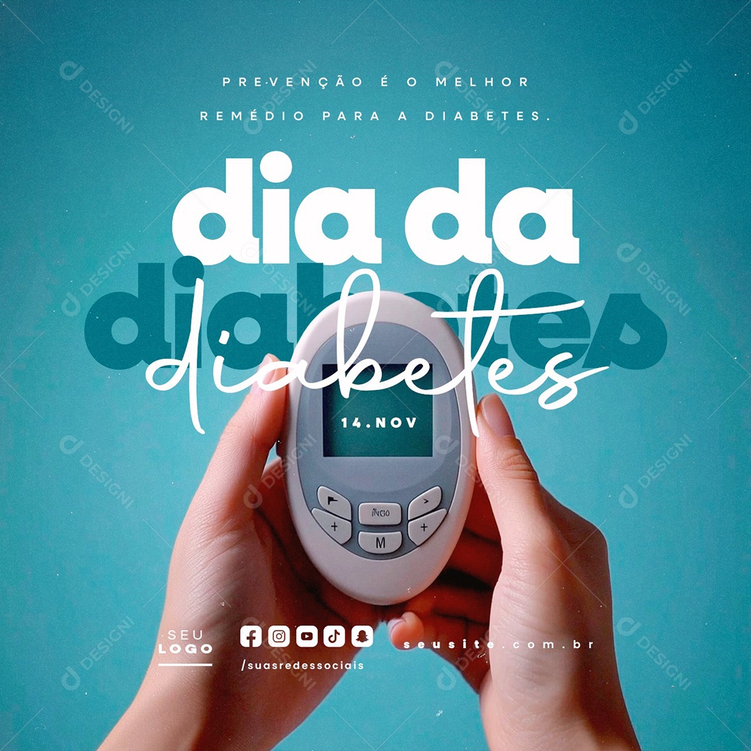 Dia da Diabetes 14 de Novembro Prevenção é o Melhor Remédio Social Media PSD Editável